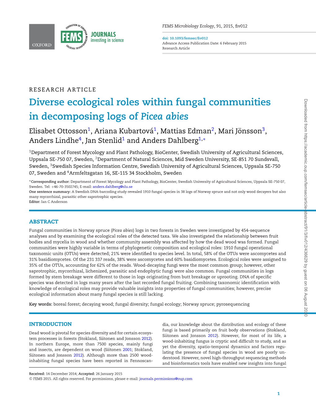 Diverse Ecological Roles Within Fungal Communities in Decomposing Logs