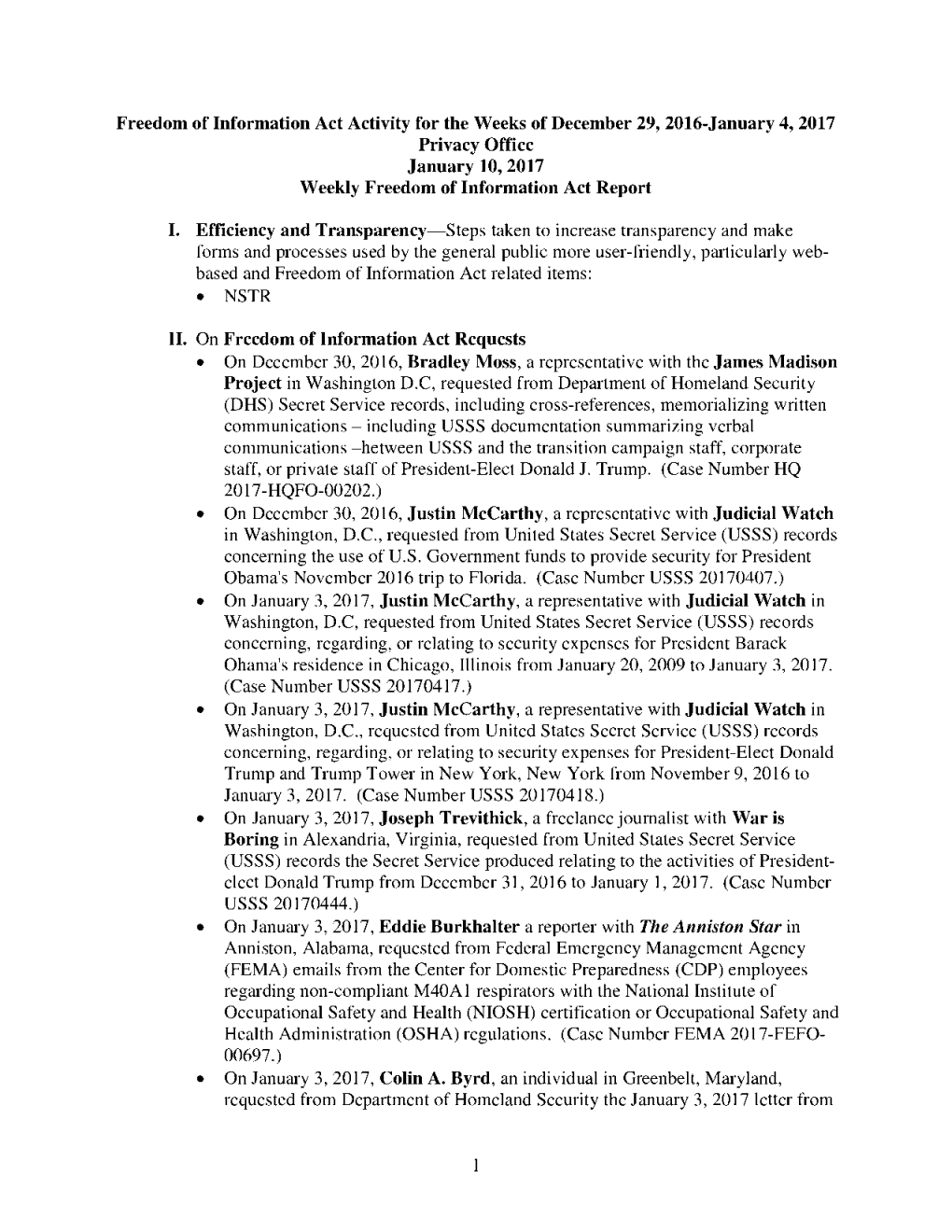 Freedom of Information Act Activity for the Weeks of December 29, 2016-January 4, 2017 Privacy Office January 10, 2017 Weekly Freedom of Information Act Report