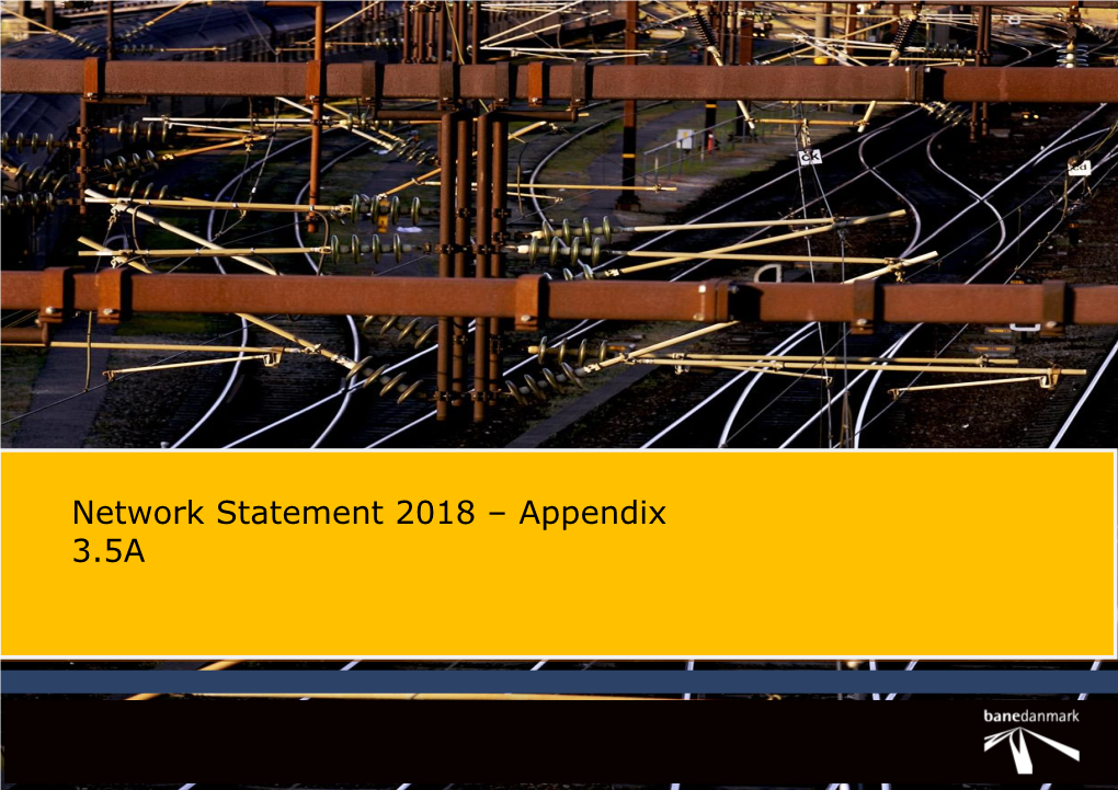 Network Statement 2018 – Appendix 3.5A