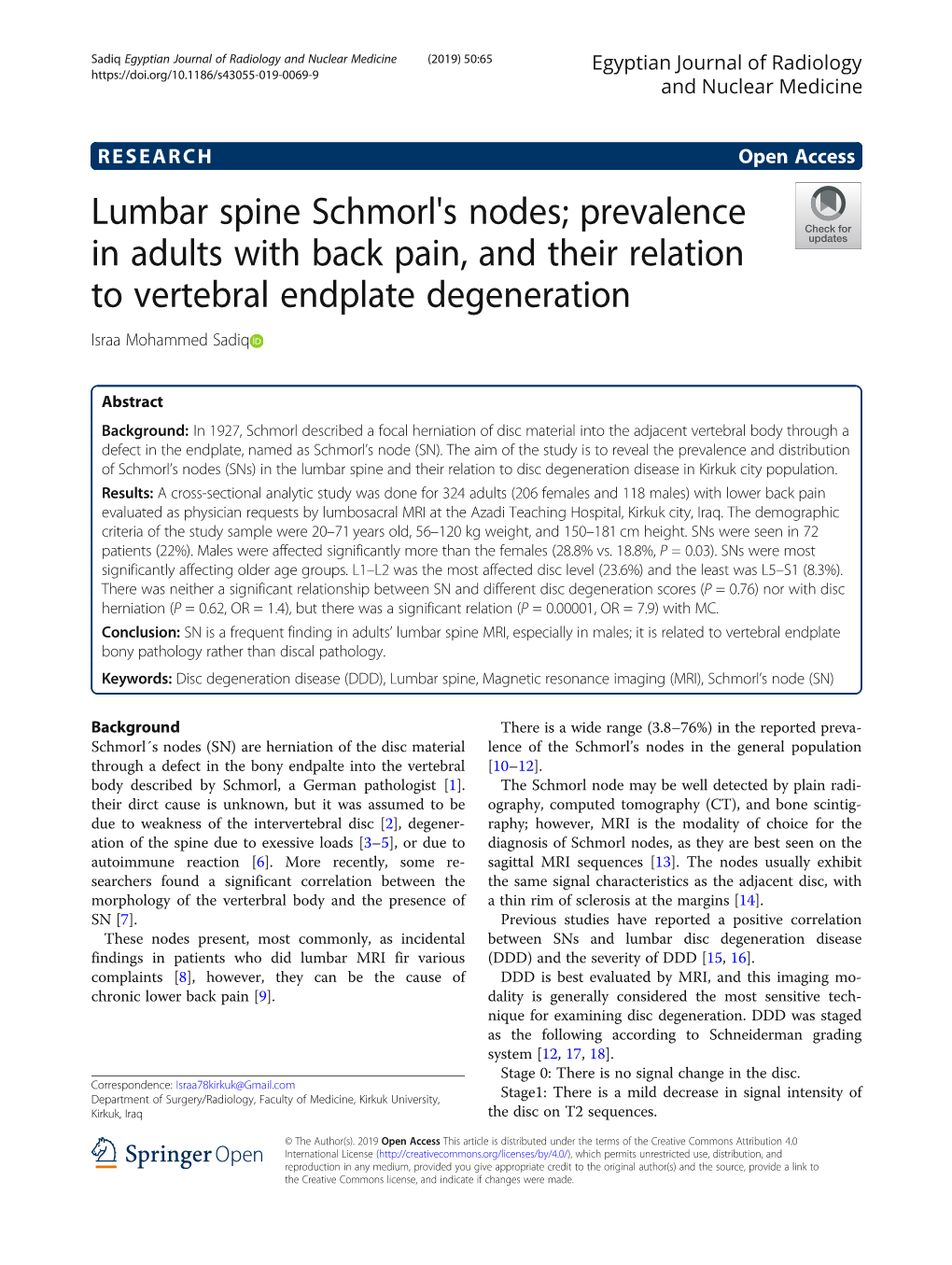 Lumbar Spine Schmorl's Nodes; Prevalence in Adults with Back Pain, and Their Relation to Vertebral Endplate Degeneration Israa Mohammed Sadiq