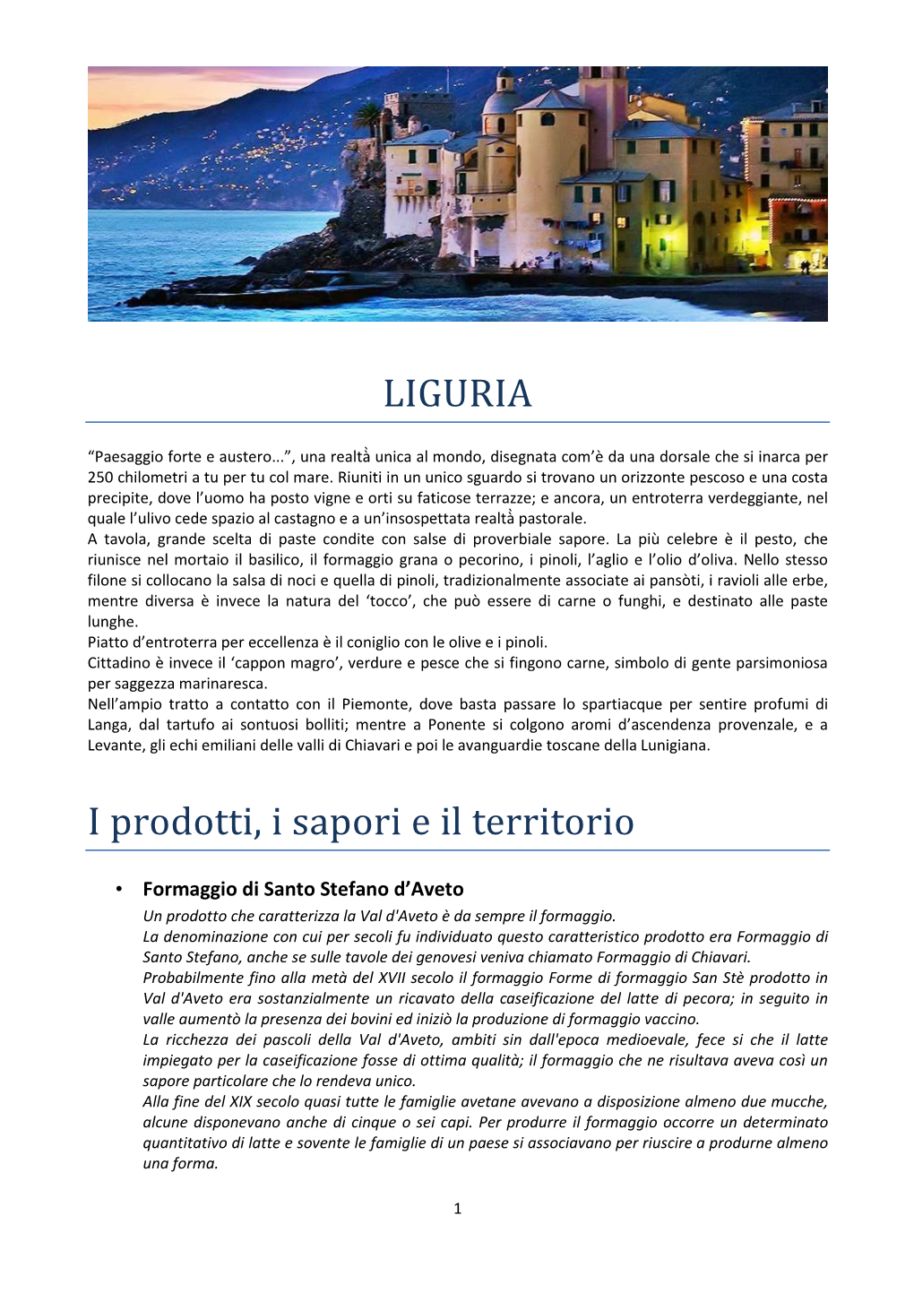 LIGURIA I Prodotti, I Sapori E Il Territorio