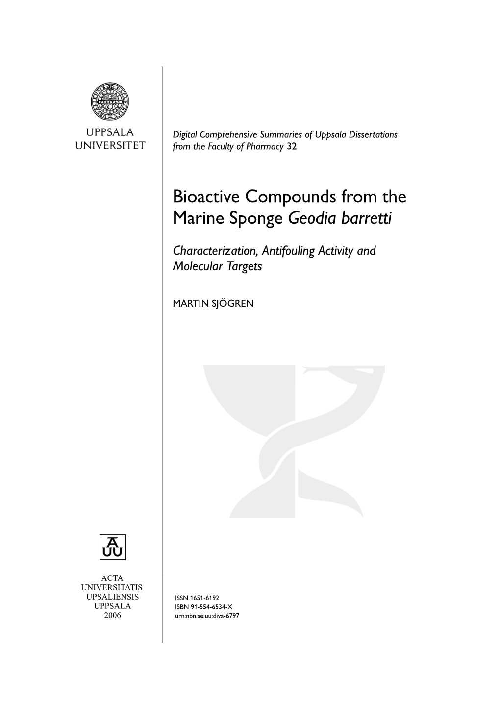 Bioactive Compounds from the Marine Sponge Geodia Barretti