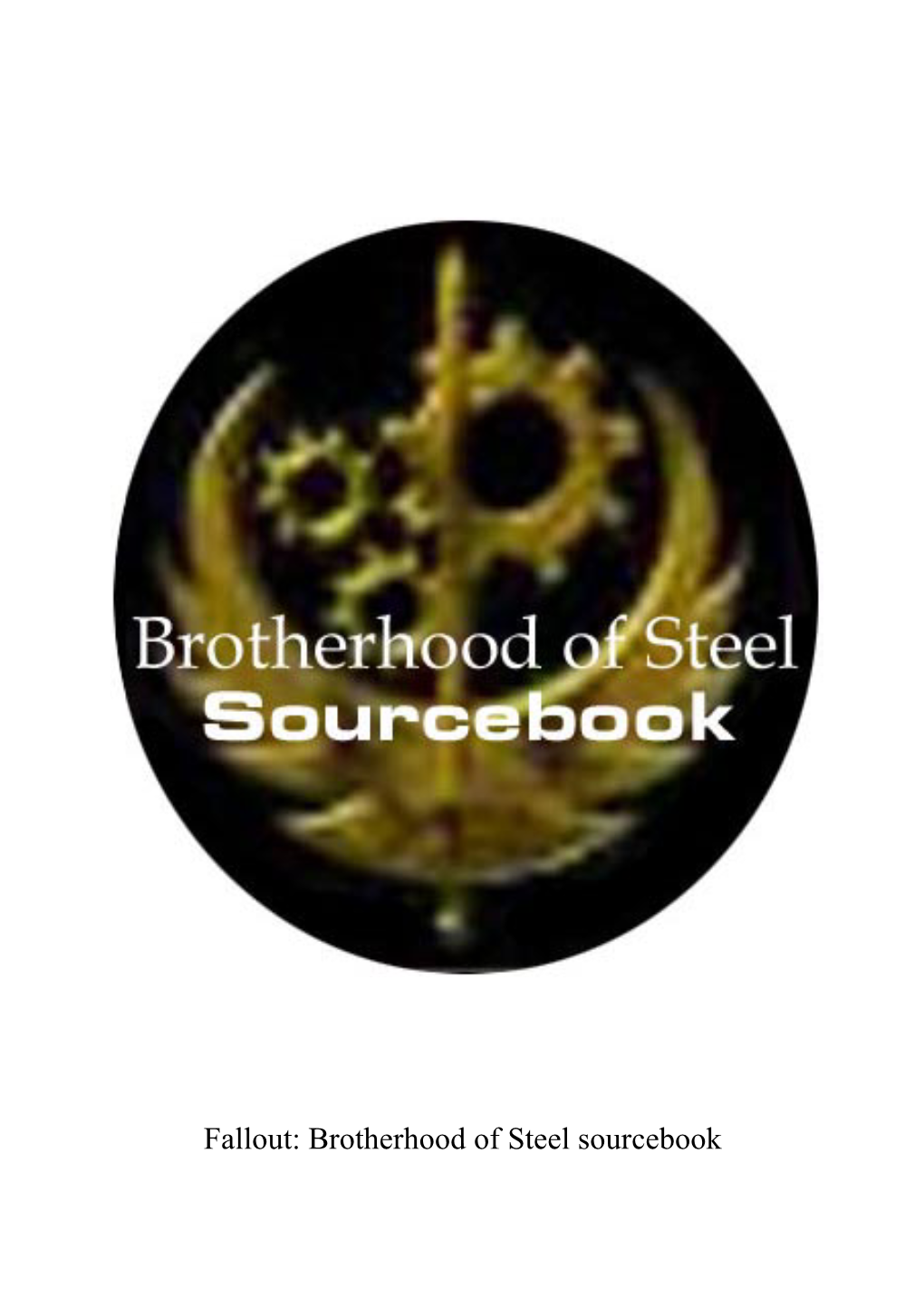 Fallout: Brotherhood of Steel Sourcebook