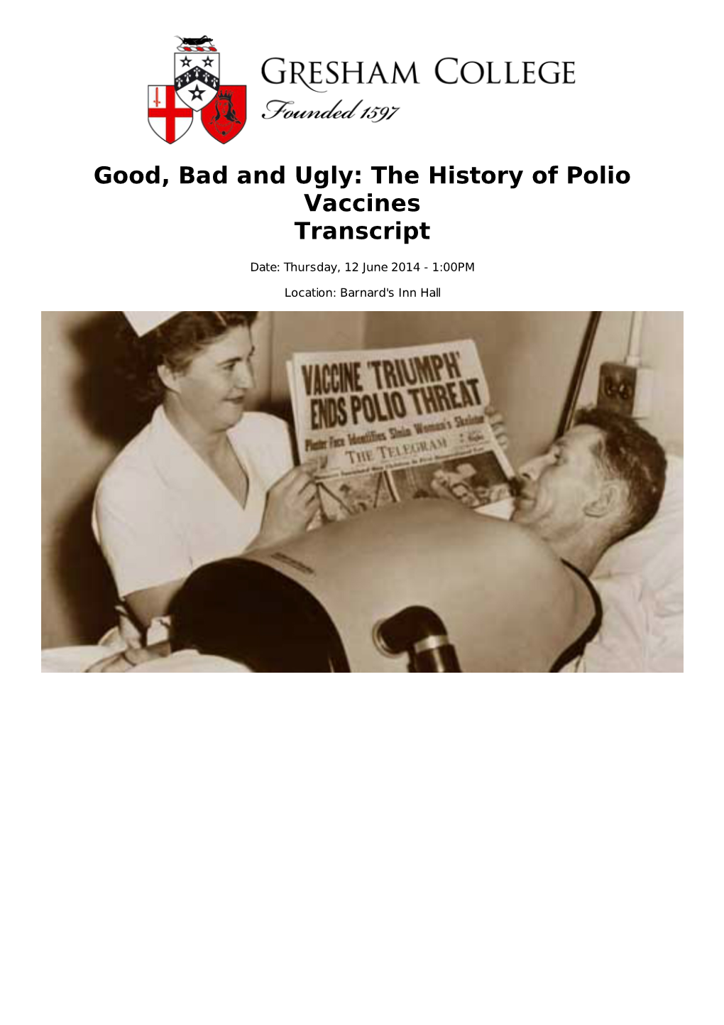 Good, Bad and Ugly: the History of Polio Vaccines Transcript