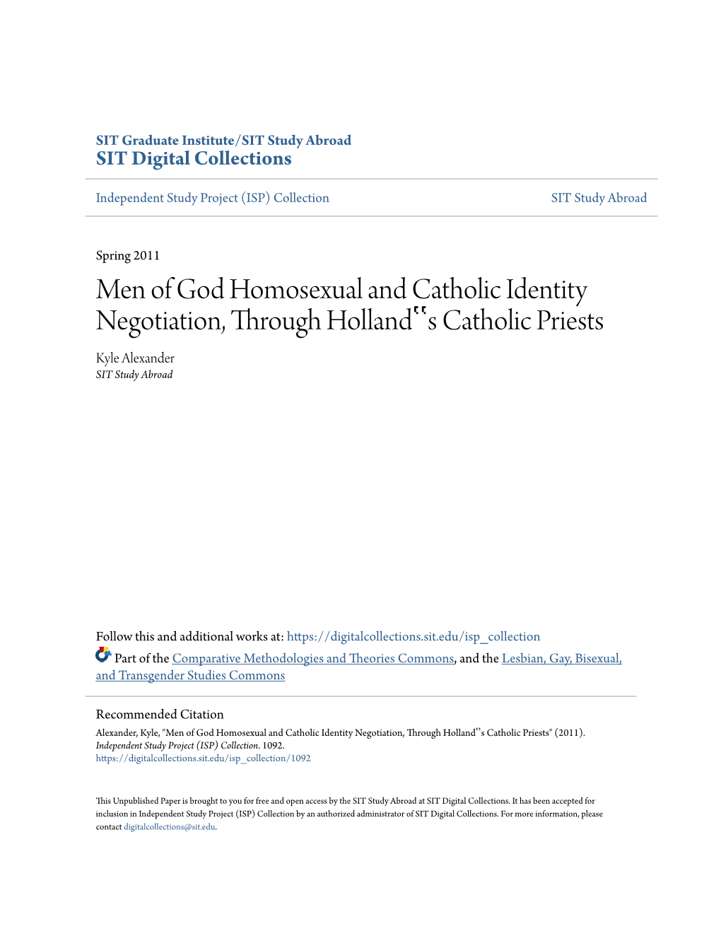 Men of God Homosexual and Catholic Identity Negotiation, Through Holland‟S Catholic Priests Kyle Alexander SIT Study Abroad