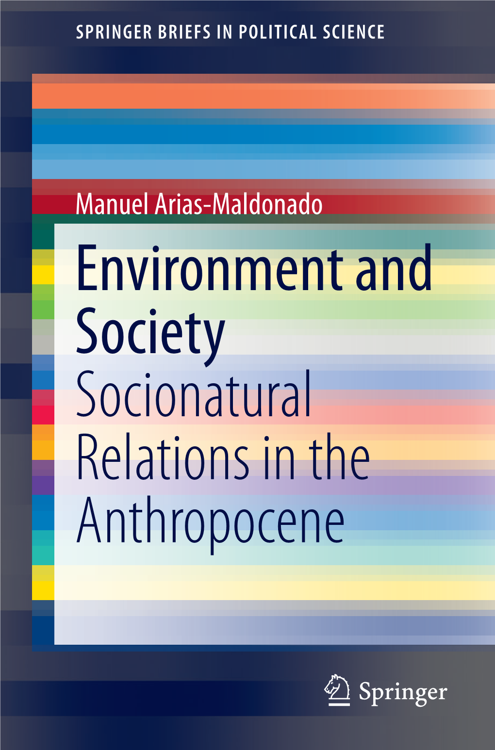 Environment and Society Socionatural Relations in the Anthropocene