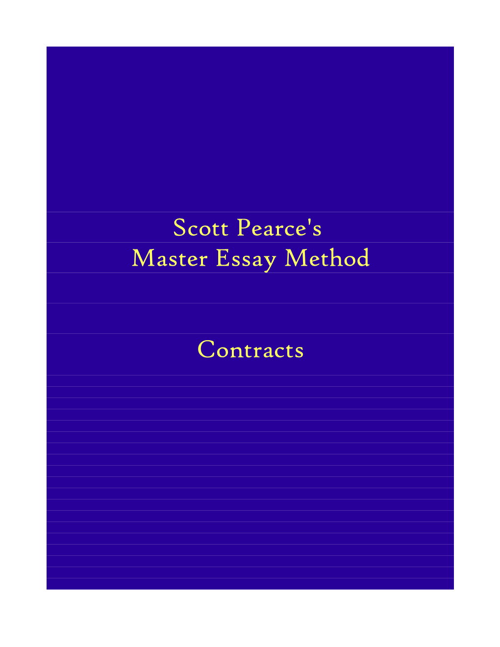 Scott Pearce's Master Essay Method Contracts