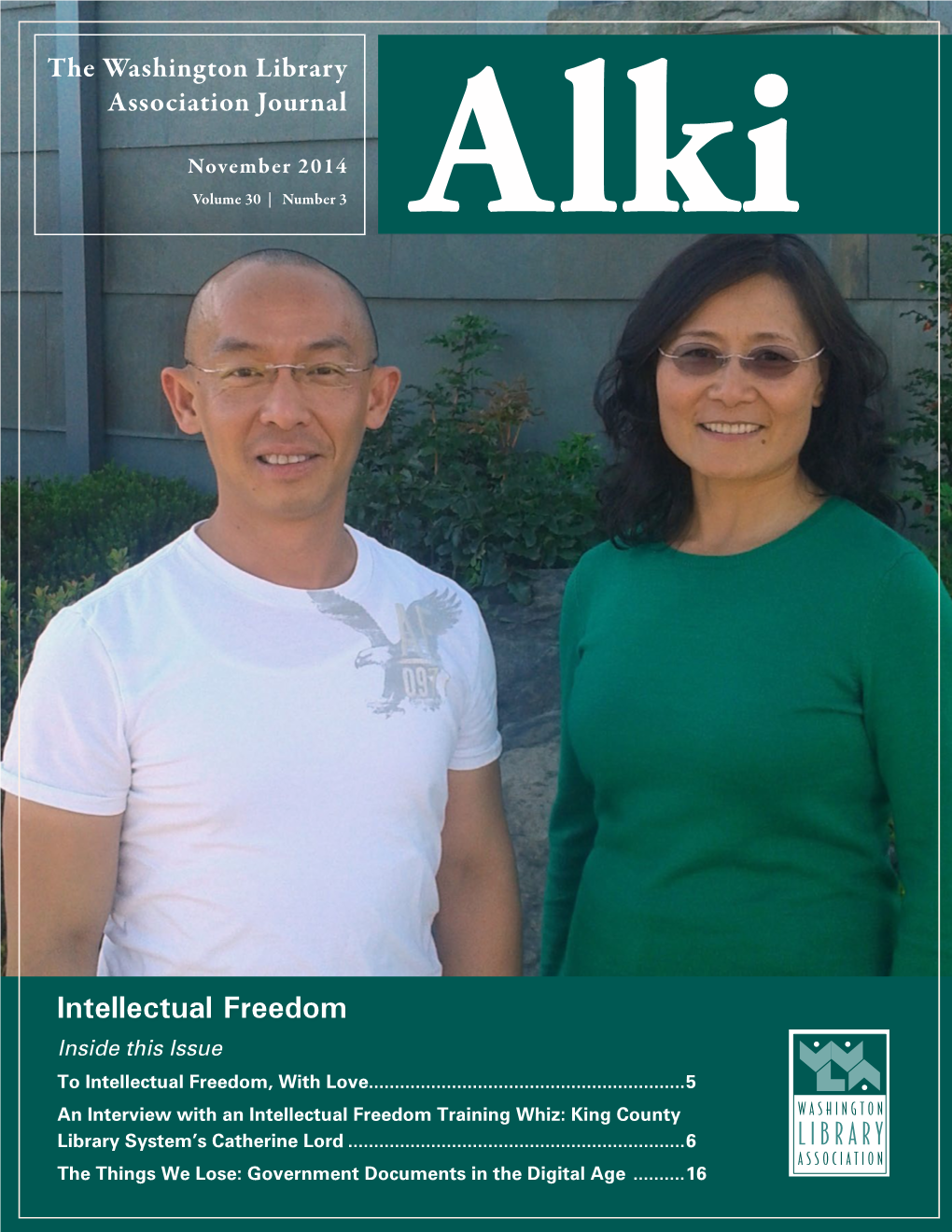 Intellectual Freedom Inside This Issue to Intellectual Freedom, with Love