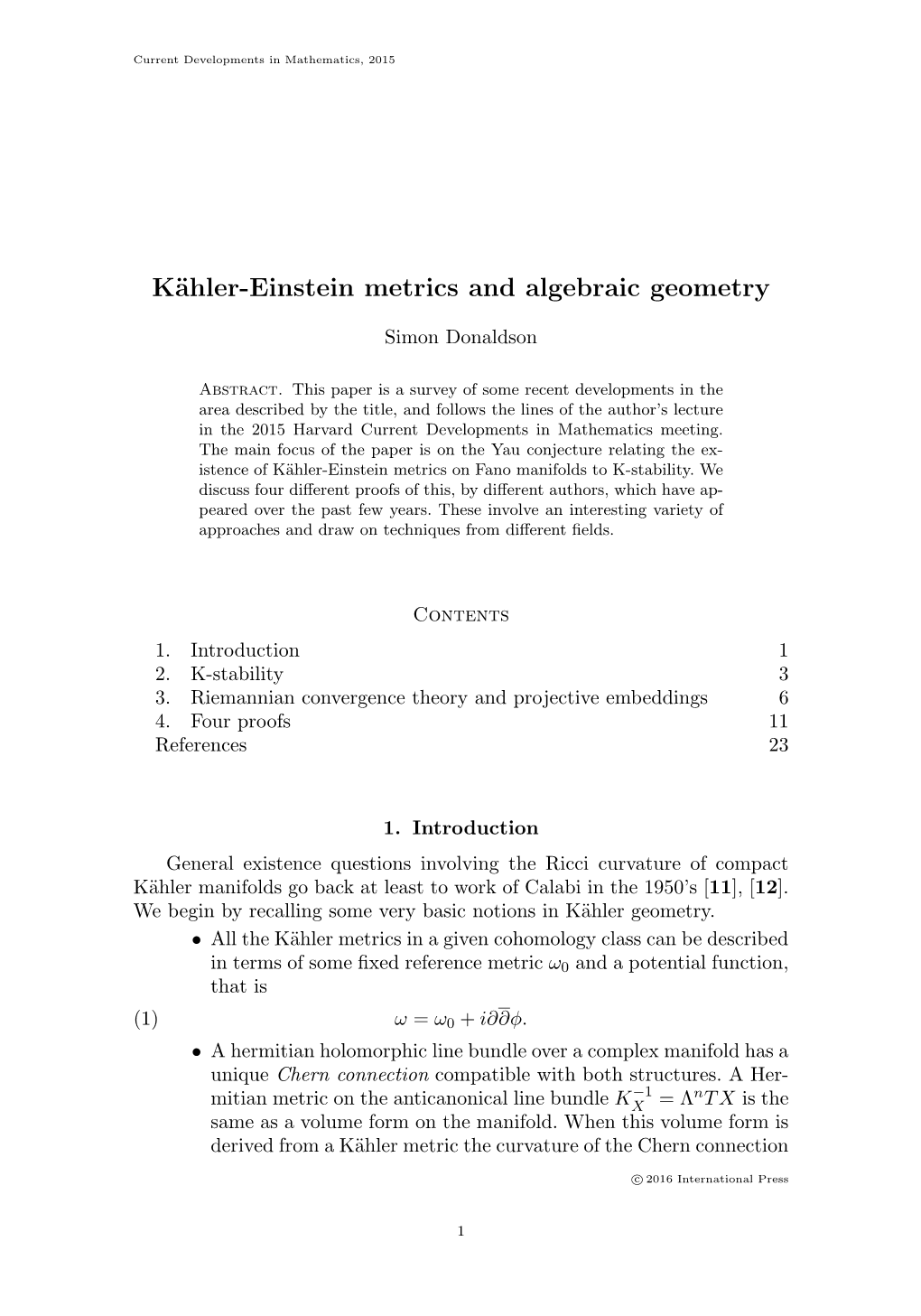 Kähler-Einstein Metrics and Algebraic Geometry