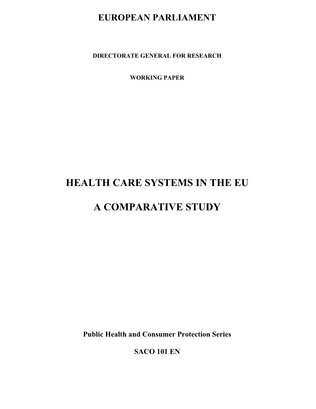 Health Care Systems in the Eu a Comparative Study