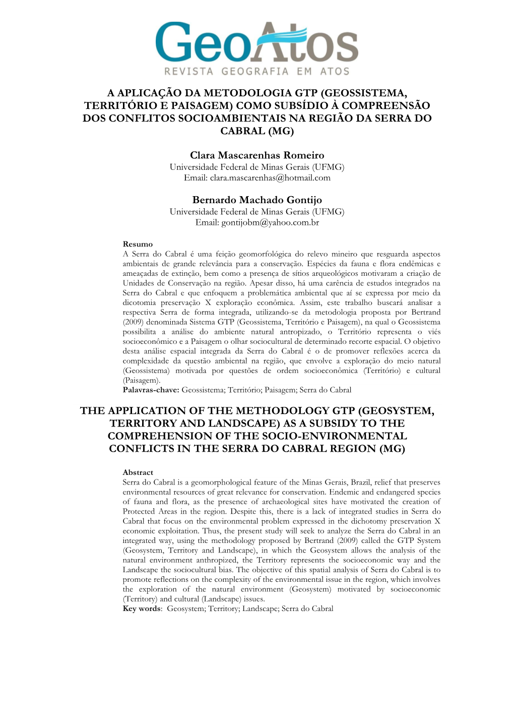 A Aplicação Da Metodologia Gtp (Geossistema, Território E Paisagem) Como Subsídio À Compreensão Dos Conflitos Socioambientais Na Região Da Serra Do Cabral (Mg)