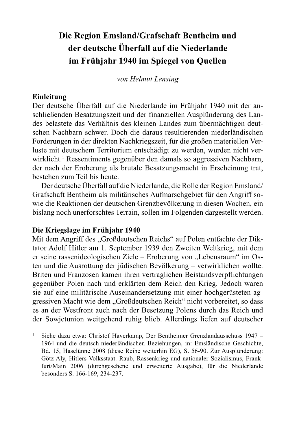 Die Region Emsland/Grafschaft Bentheim Und Der Deutsche Überfall Auf Die Niederlande Im Frühjahr 1940 Im Spiegel Von Quellen