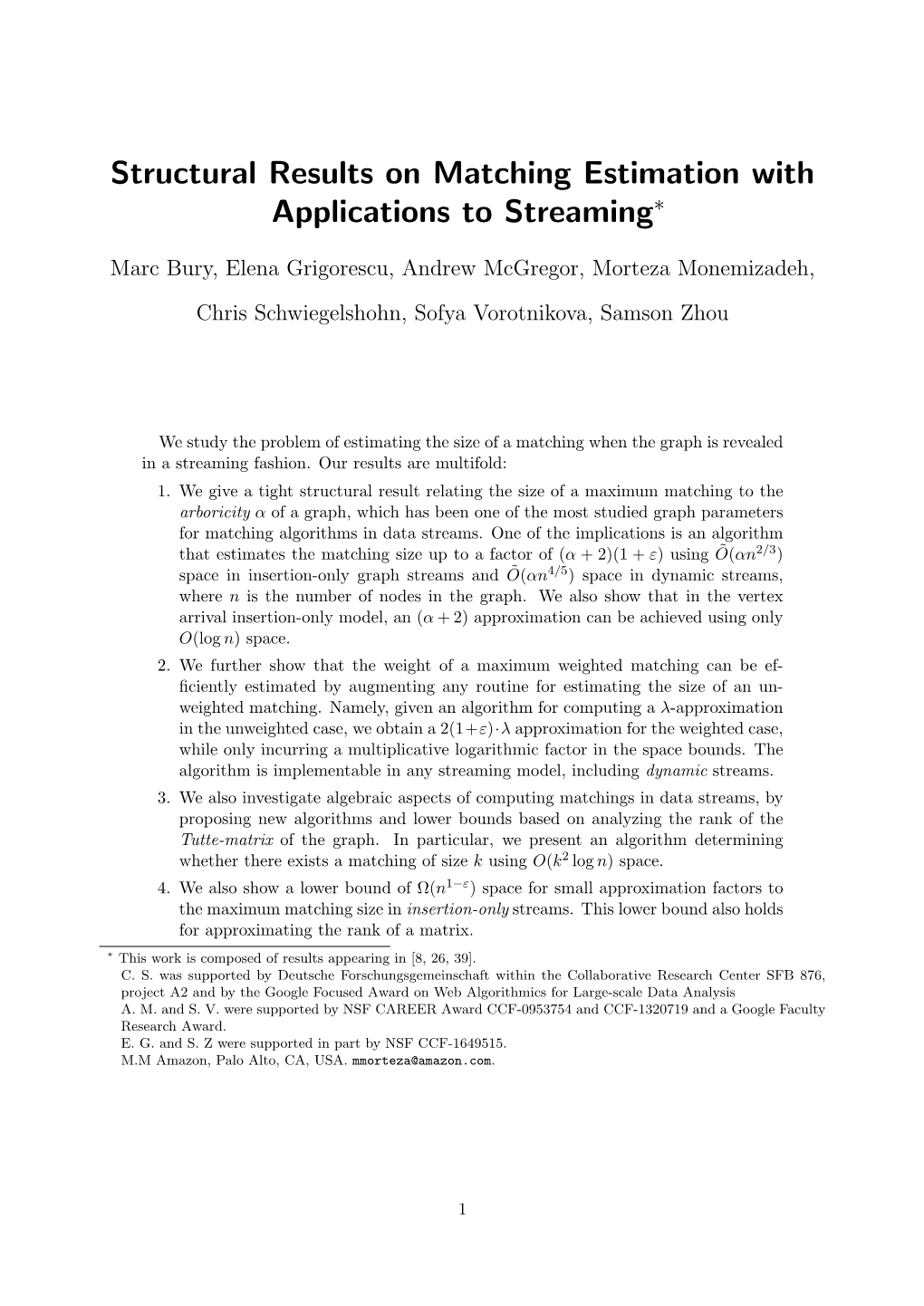 Structural Results on Matching Estimation with Applications to Streaming∗