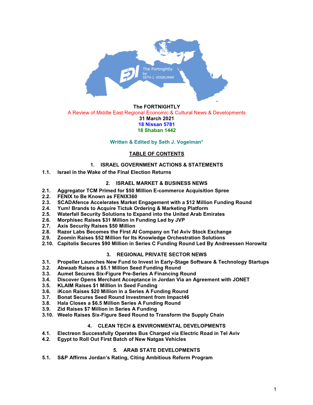 1 the FORTNIGHTLY a Review of Middle East Regional Economic