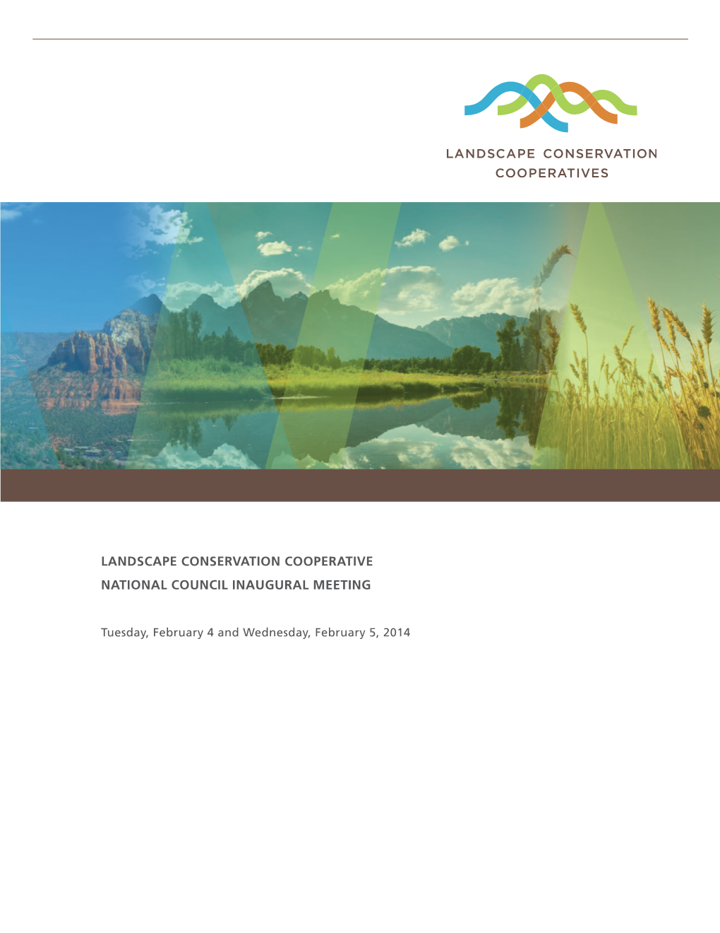 Landscape Conservation Cooperative National Council Inaugural Meeting