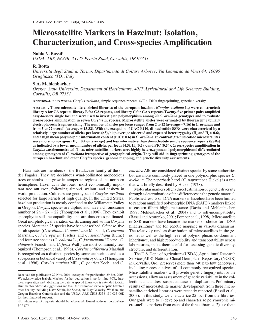 Microsatellite Markers in Hazelnut: Isolation, Characterization, and Cross-Species Ampliﬁ Cation