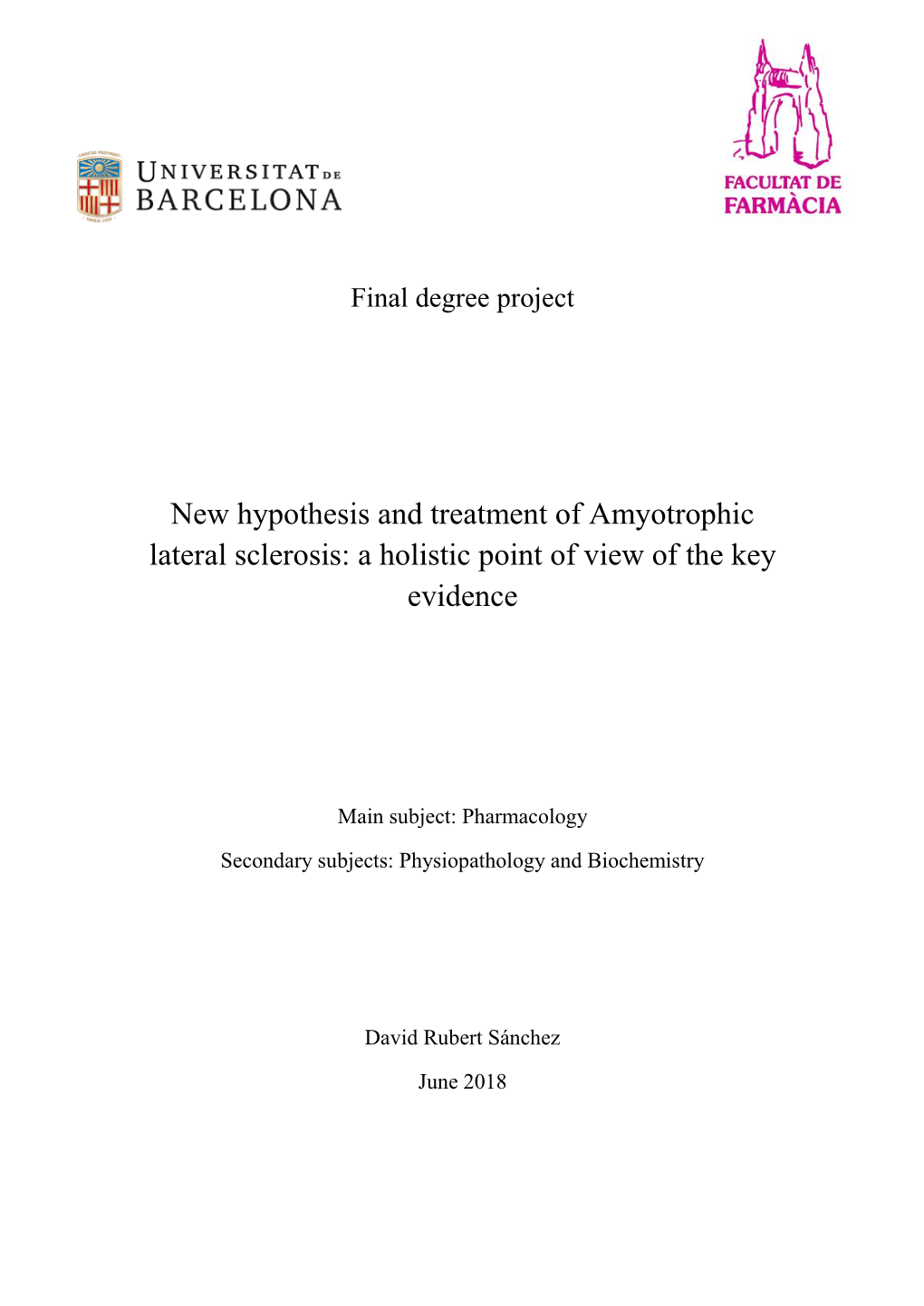 New Hypothesis and Treatment of Amyotrophic Lateral Sclerosis: a Holistic Point of View of the Key Evidence