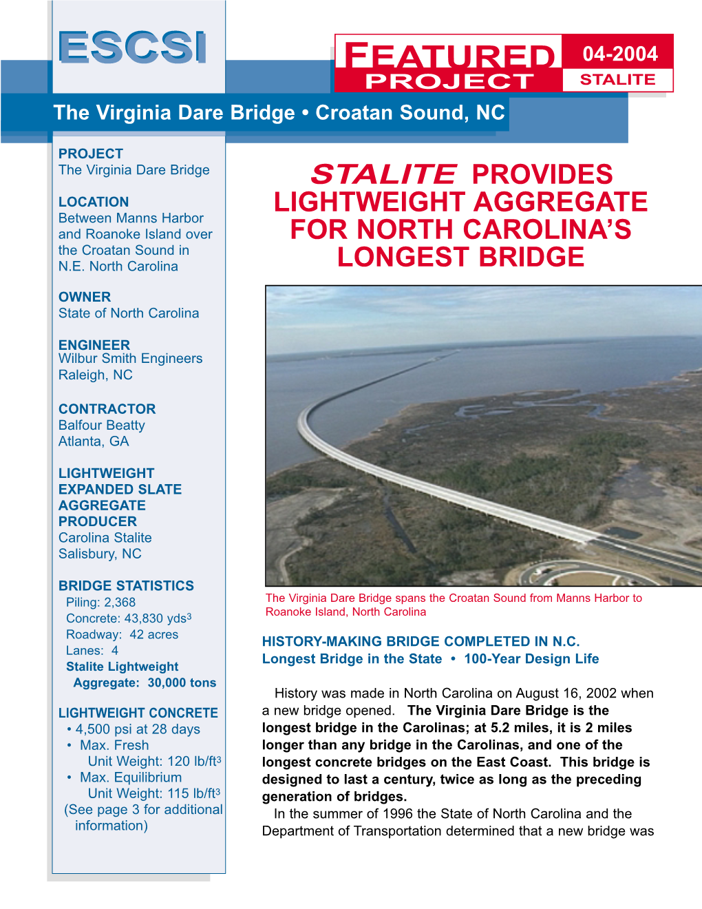 FEATURED 04-2004 OFPROJECT the MONTH STALITE the Virginia Dare Bridge ¥ Croatan Sound, NC