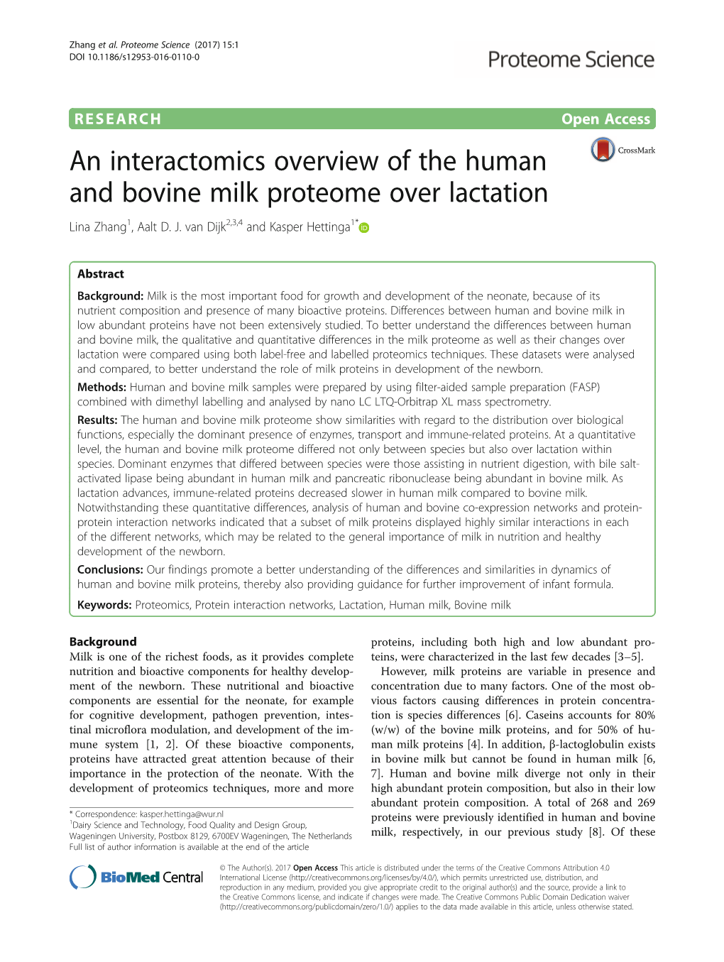 An Interactomics Overview of the Human and Bovine Milk Proteome Over Lactation Lina Zhang1, Aalt D