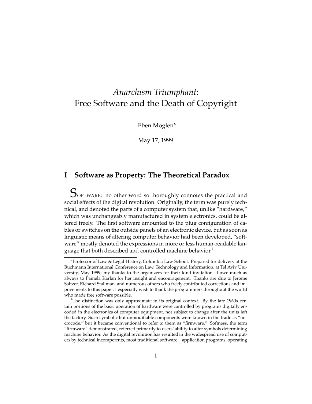 Anarchism Triumphant: Free Software and the Death of Copyright