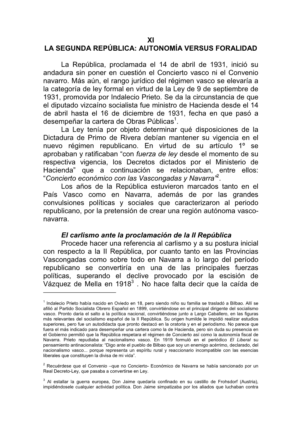 Xi La Segunda República: Autonomía Versus Foralidad