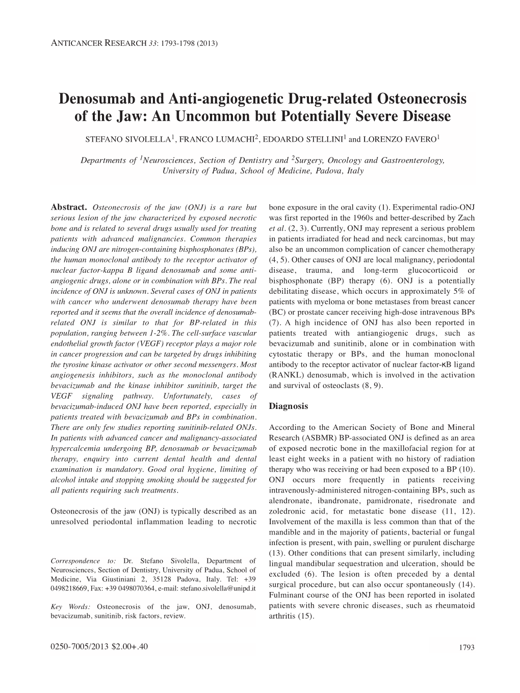 Denosumab and Anti-Angiogenetic Drug-Related Osteonecrosis of the Jaw: an Uncommon but Potentially Severe Disease