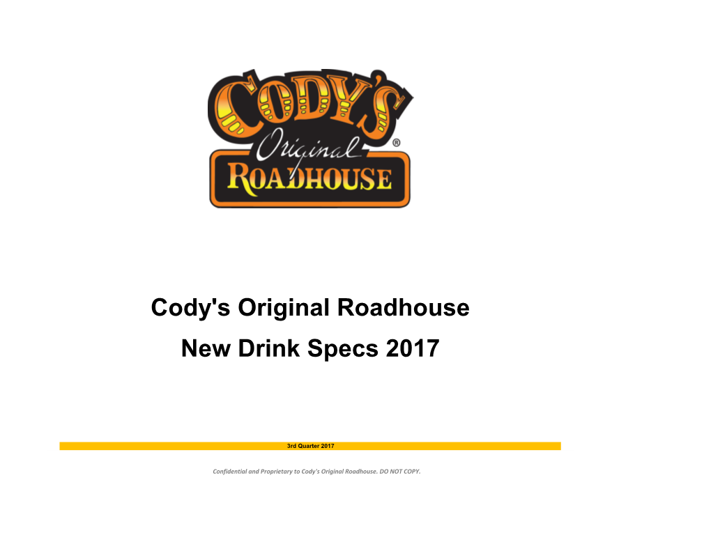 Cody's Original Roadhouse New Drink Specs 2017