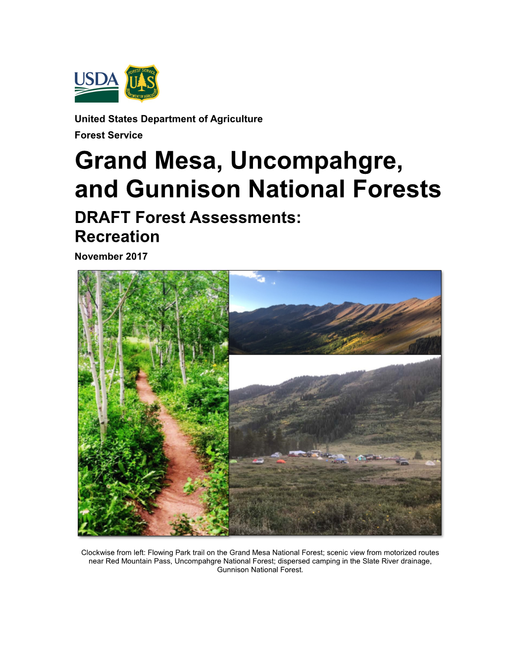 Grand Mesa, Uncompahgre, and Gunnison National Forests DRAFT Forest Assessments: Recreation November 2017