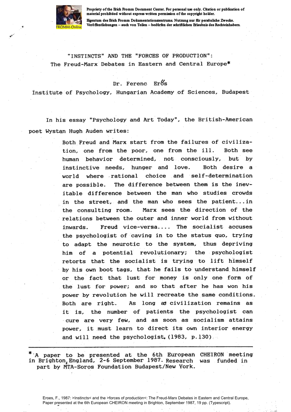 A Paper to Be Presented at the 6Th European CHEIRON Meeting in Brighton^England, 2-6 September 1987. Research Was Funded