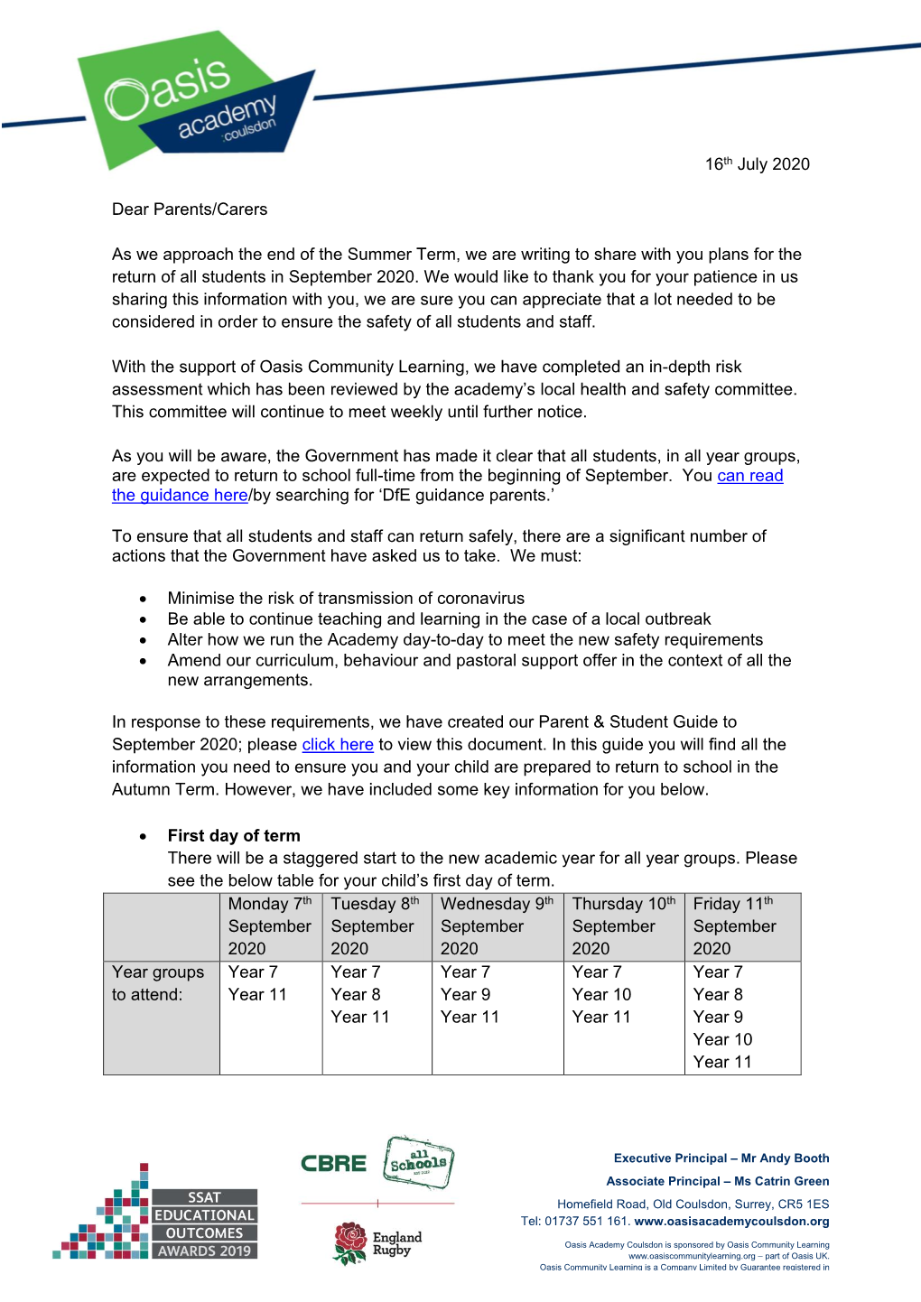 16Th July 2020 Dear Parents/Carers As We Approach the End of the Summer Term, We Are Writing to Share with You Plans for The