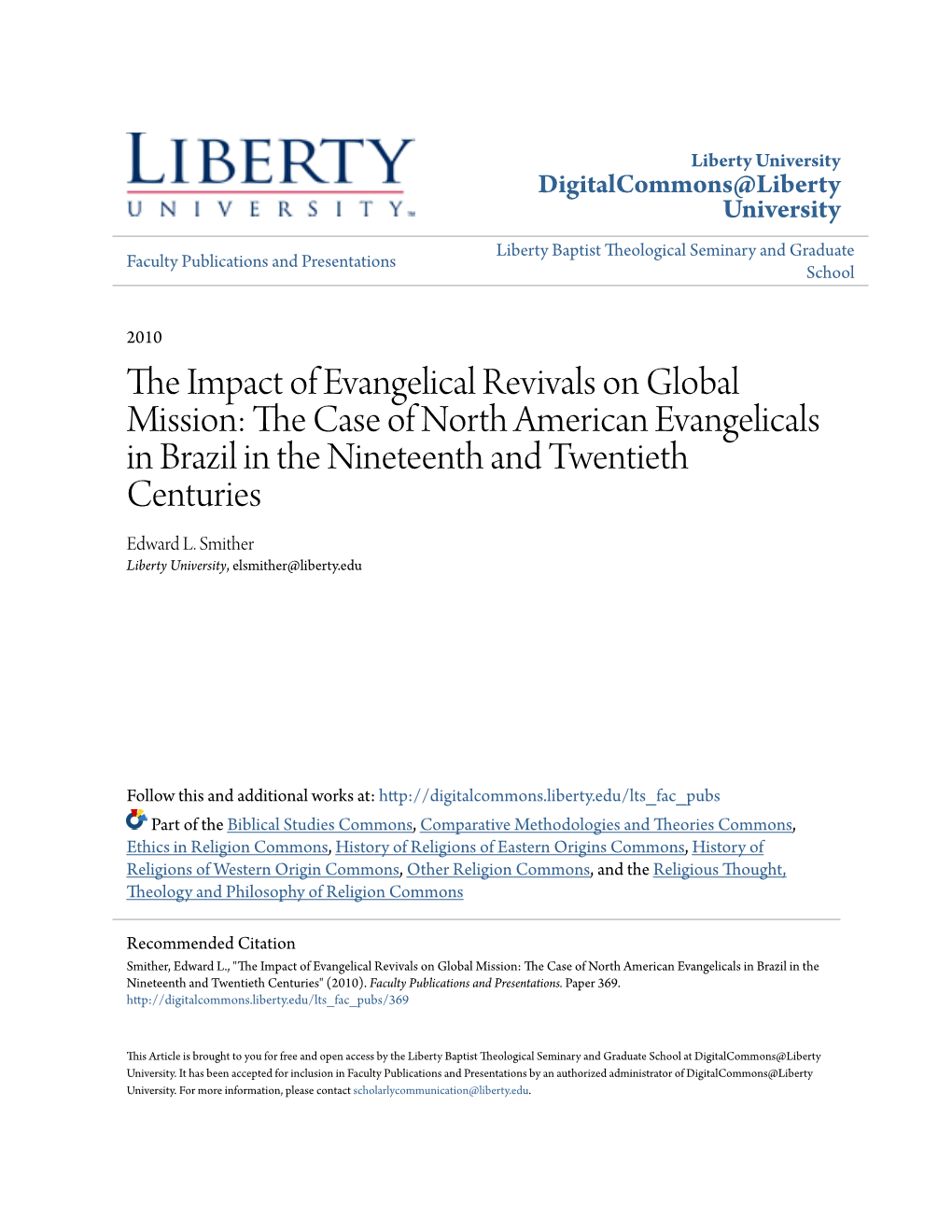 The Impact of Evangelical Revivals on Global Mission: the Case of North American Evangelicals in Brazil in the Nineteenth and Twentieth Centuries