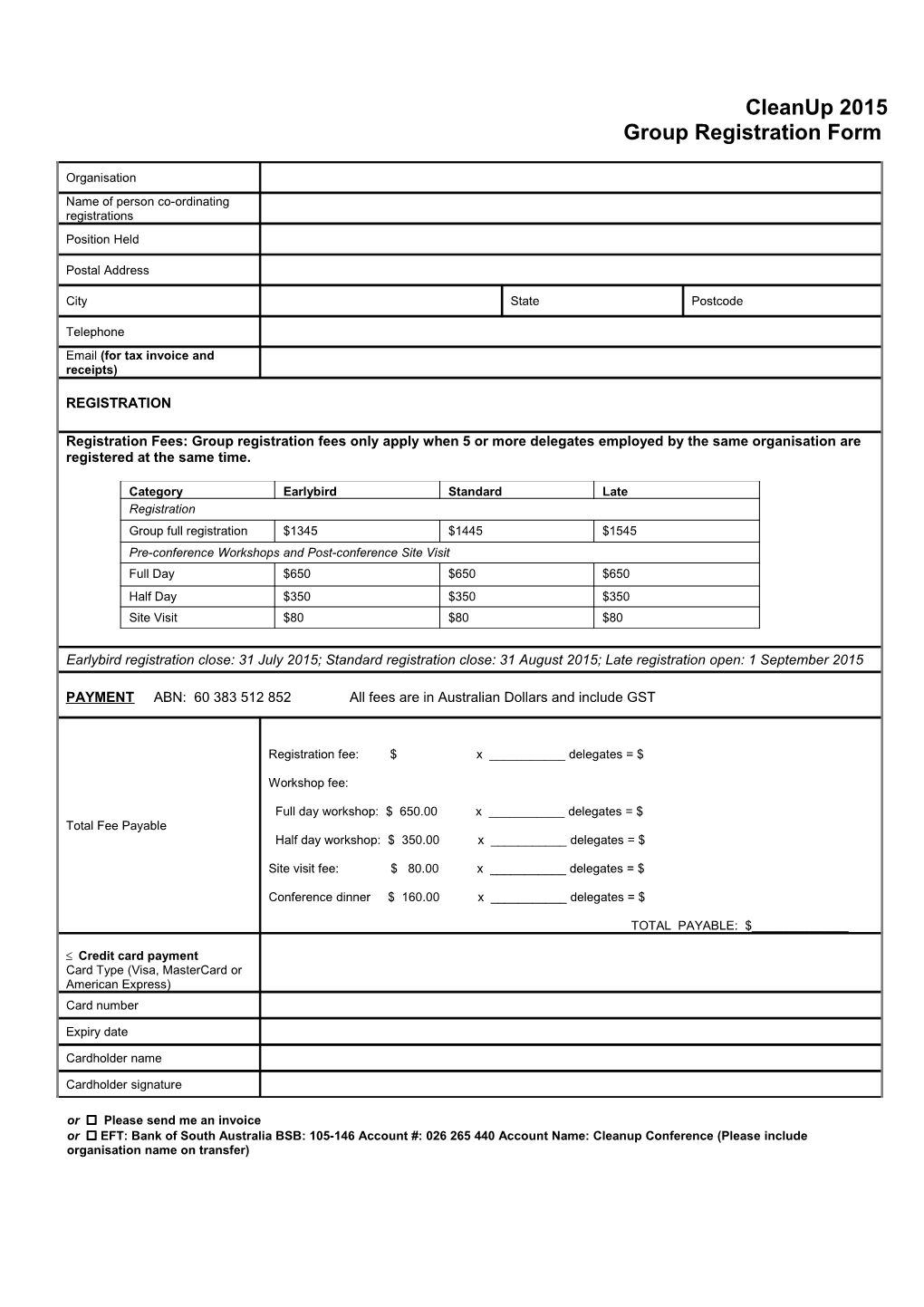 Fax Completed Form (2 Pages) to +61 (0) 8 8379 8177