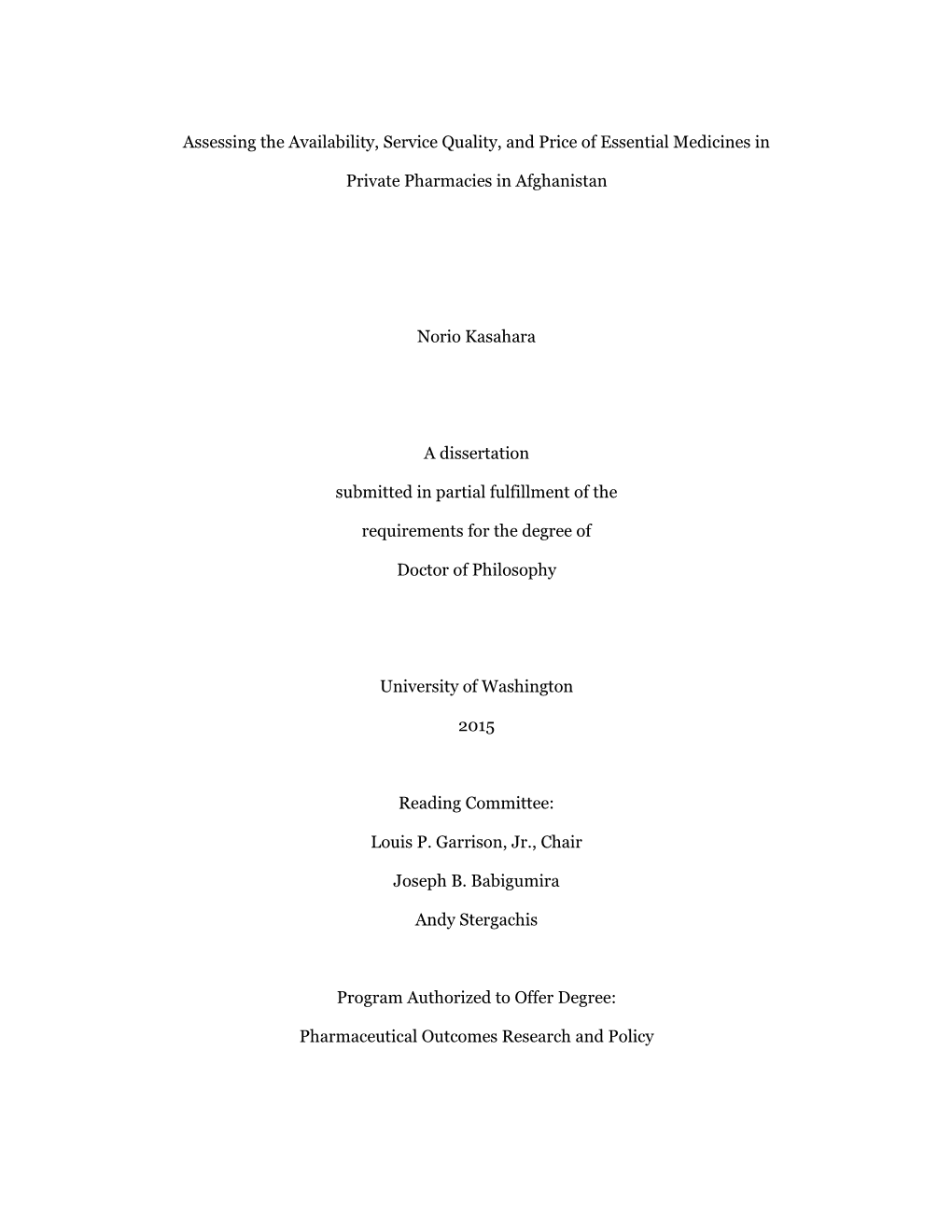 Assessing the Availability, Service Quality, and Price of Essential Medicines In