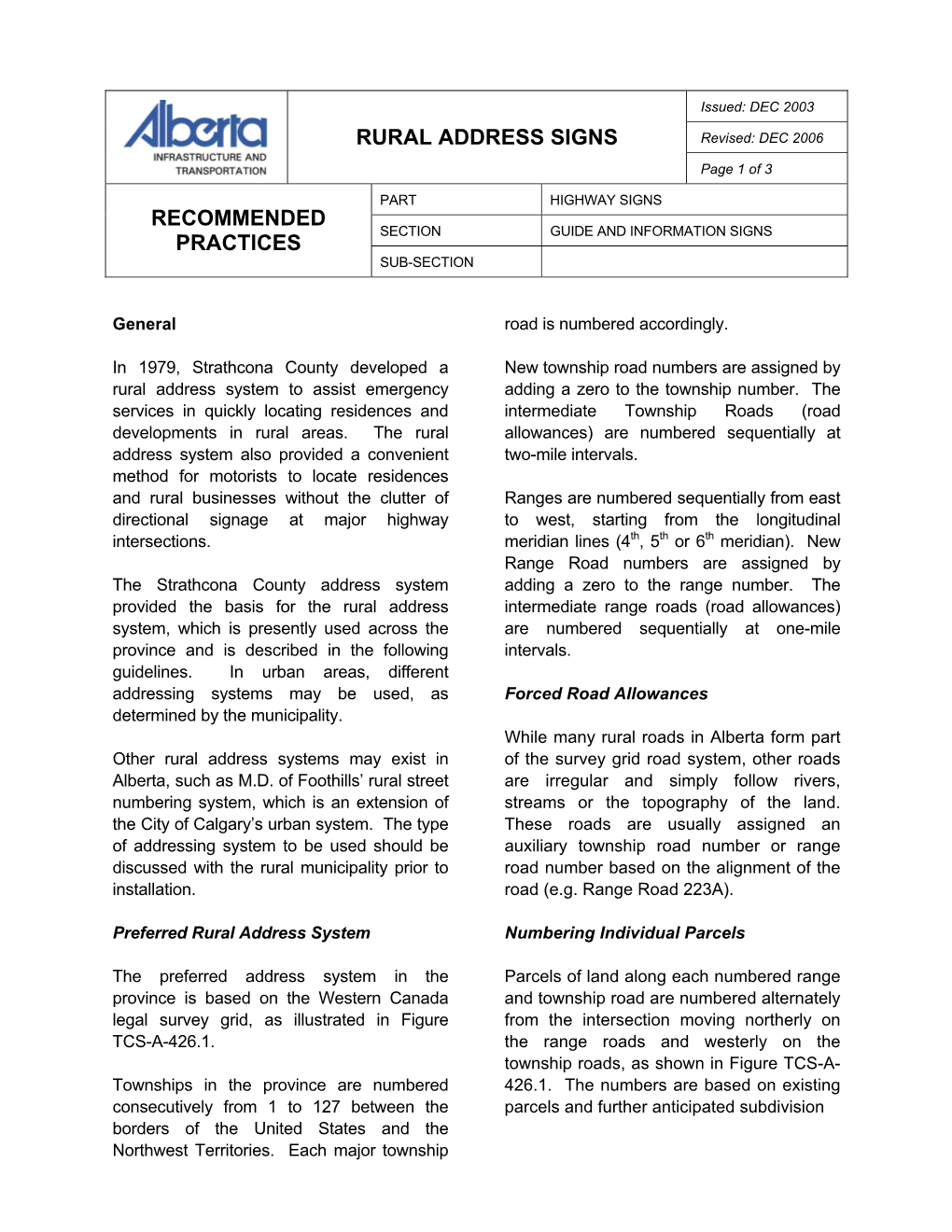 RURAL ADDRESS SIGNS Revised: DEC 2006 Page 1 of 3 PART HIGHWAY SIGNS RECOMMENDED SECTION GUIDE and INFORMATION SIGNS PRACTICES SUB-SECTION