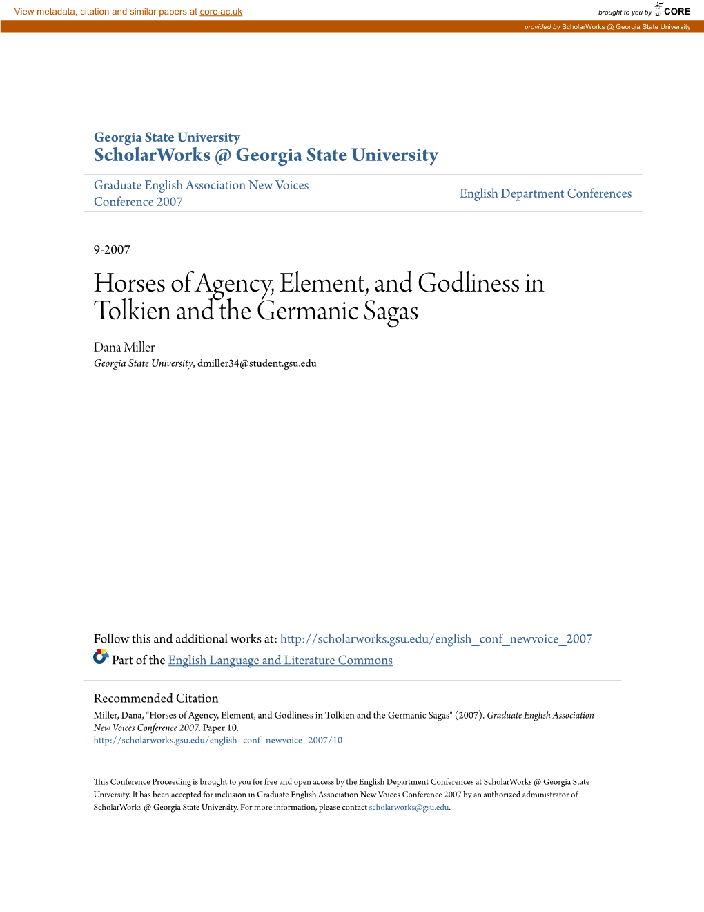 Horses of Agency, Element, and Godliness in Tolkien and the Germanic Sagas Dana Miller Georgia State University, Dmiller34@Student.Gsu.Edu