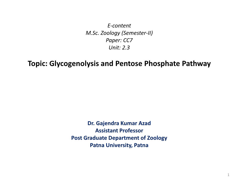 Glycogenolysis and Pentose Phosphate Pathway