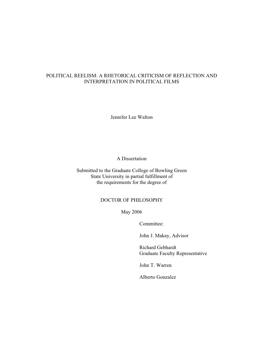 Political Reelism: a Rhetorical Criticism of Reflection and Interpretation in Political Films