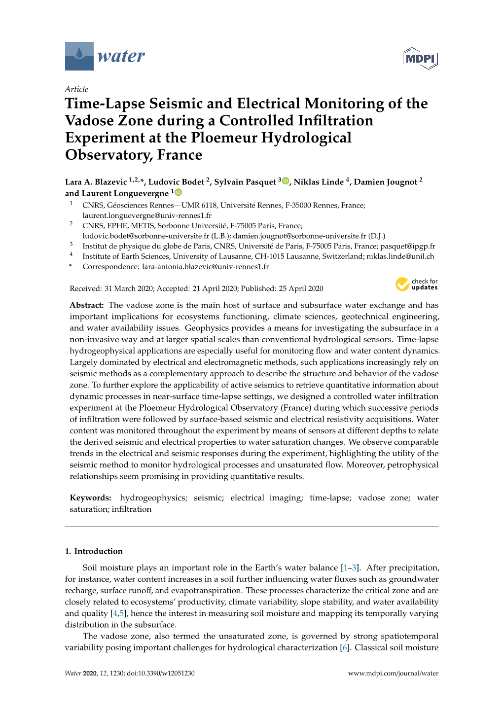 Time-Lapse Seismic and Electrical Monitoring of the Vadose Zone During a Controlled Inﬁltration Experiment at the Ploemeur Hydrological Observatory, France