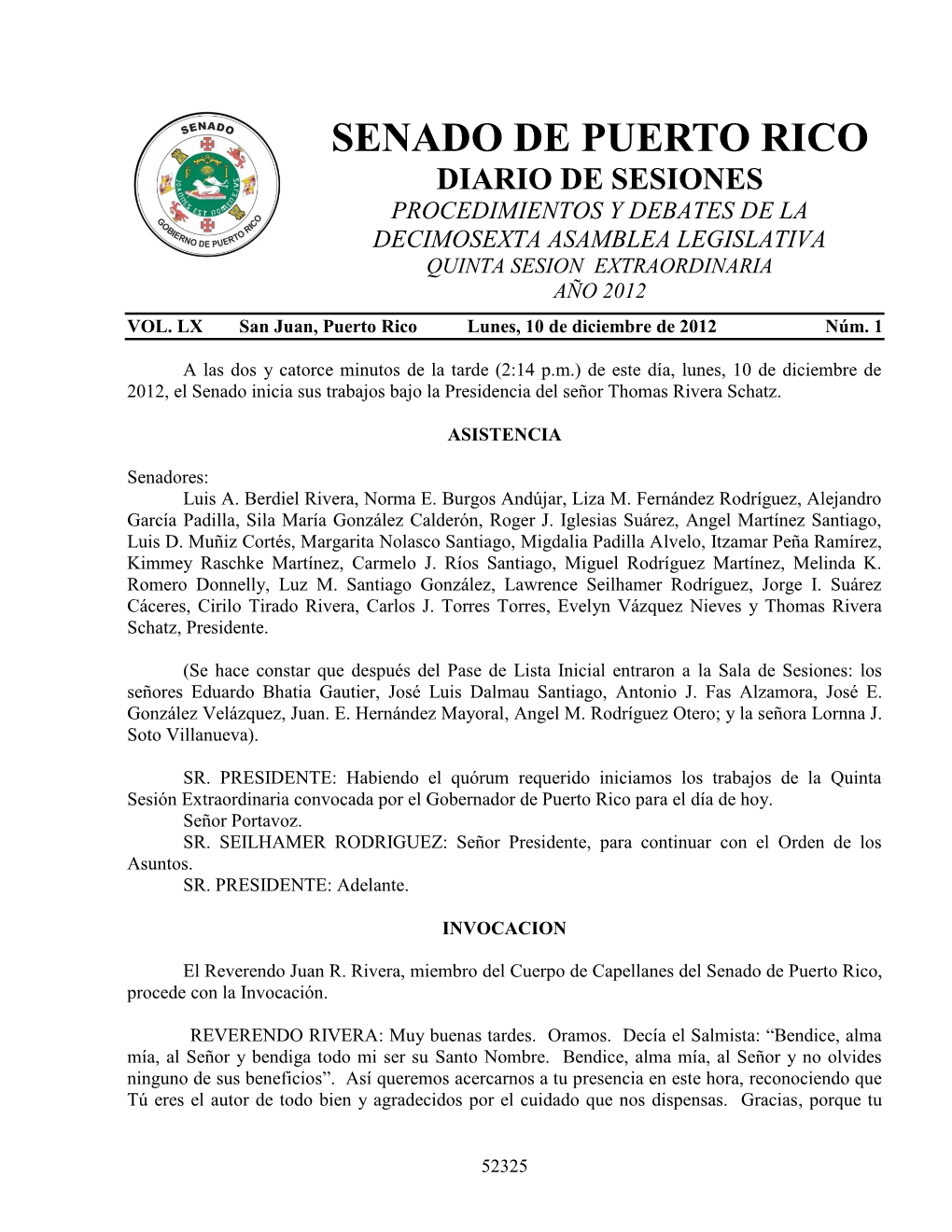 Senado De Puerto Rico Diario De Sesiones Procedimientos Y Debates De La Decimosexta Asamblea Legislativa Quinta Sesion Extraordinaria Año 2012 Vol