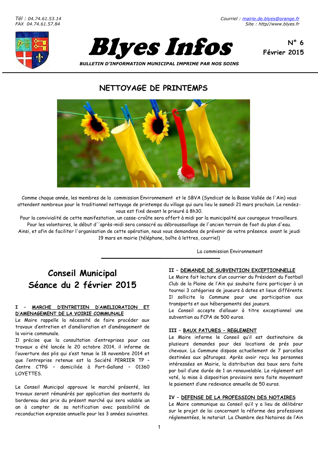 Blyes Infos Février 2015 BULLETIN D’INFORMATION MUNICIPAL IMPRIME PAR NOS SOINS