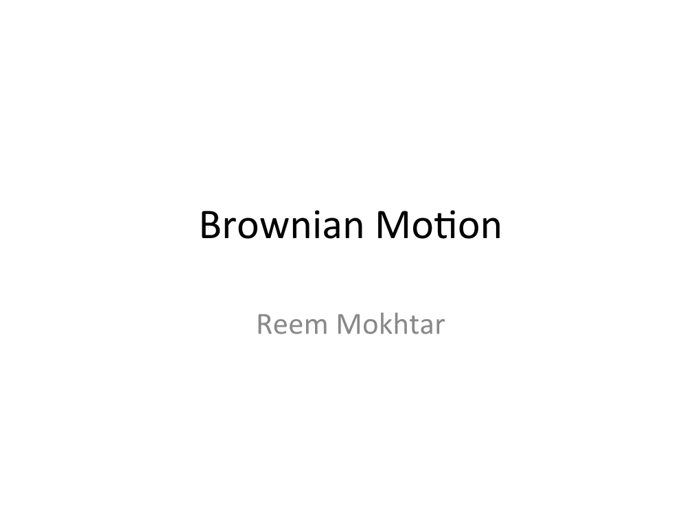 Brownian(Mo*On(