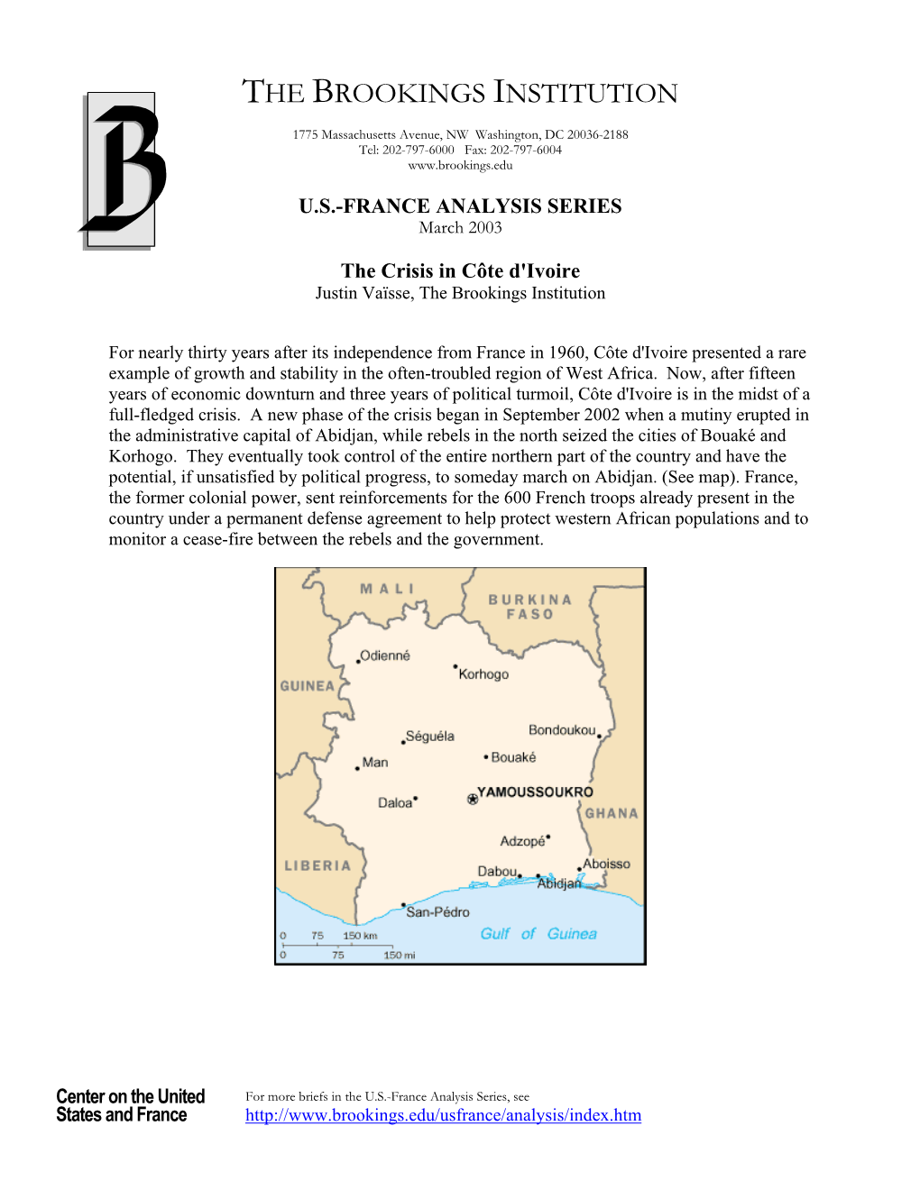 The Crisis in Côte D'ivoire Justin Vaïsse, the Brookings Institution