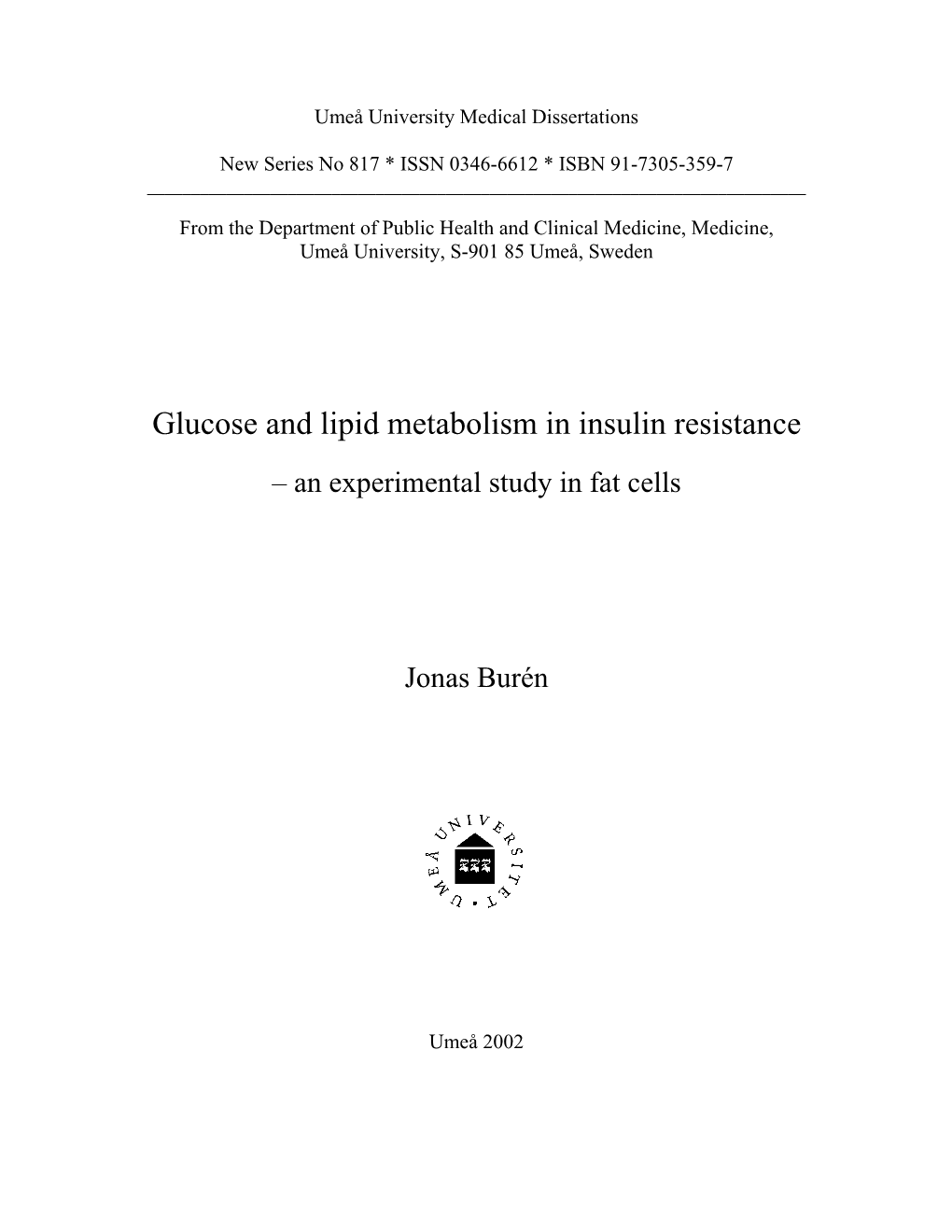 Glucose and Lipid Metabolism in Insulin Resistance