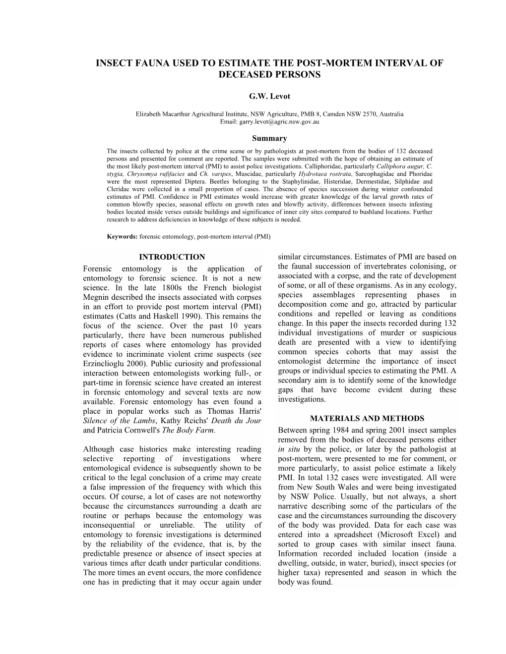 Insect Fauna Used to Estimate the Post-Mortem Interval of Deceased Persons