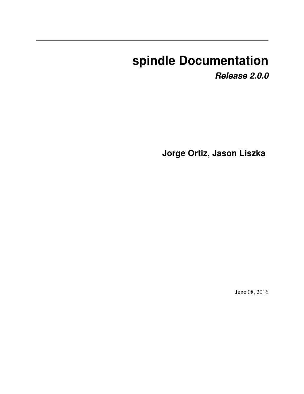 Spindle Documentation Release 2.0.0