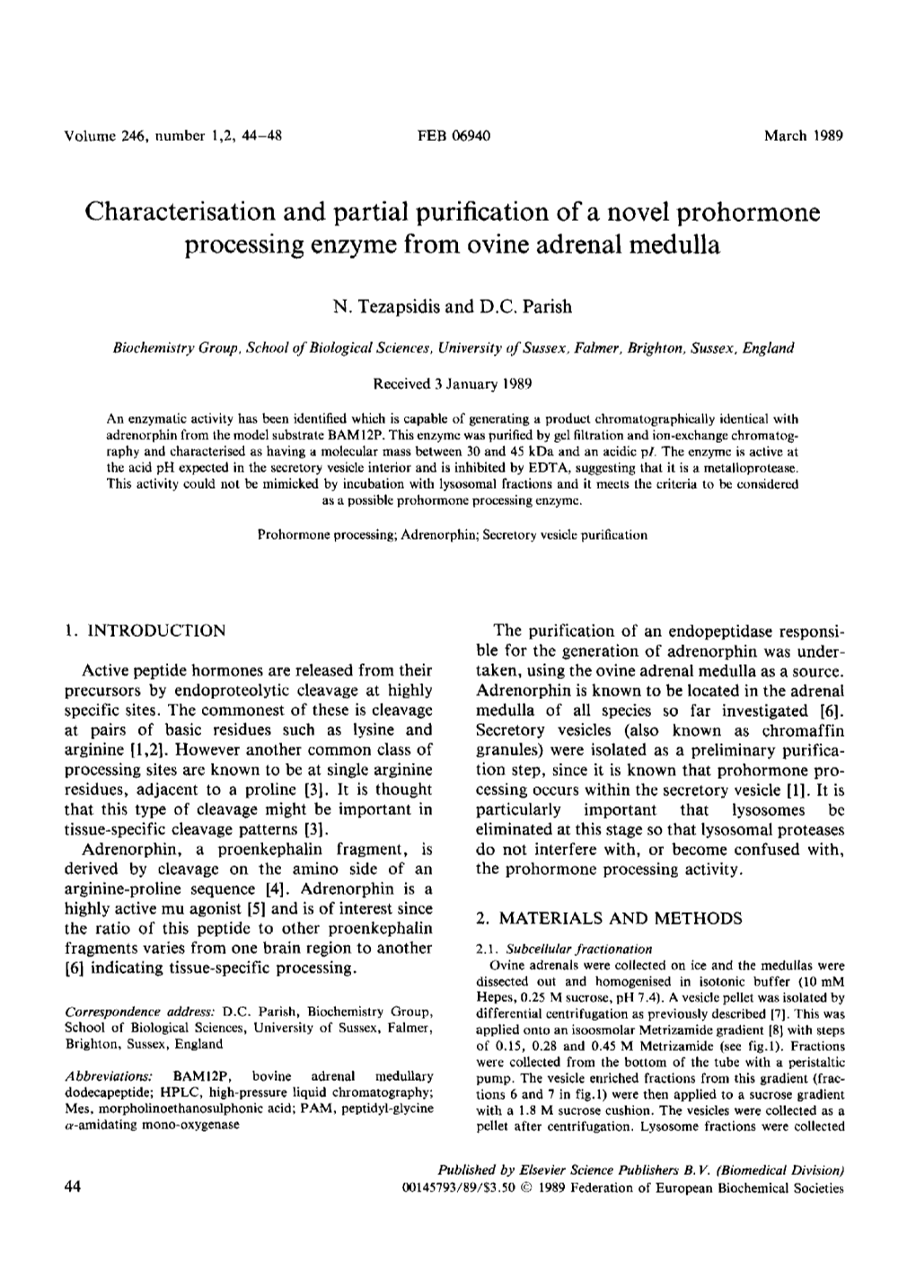 Characterisation and Partial Purification of a Novel Prohormone Processing Enzyme from Ovine Adrenal Medulla