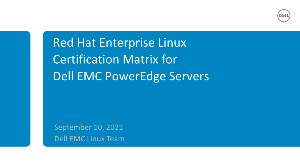 Red Hat Enterprise Linux Certification Matrix for Dell EMC Poweredge Servers