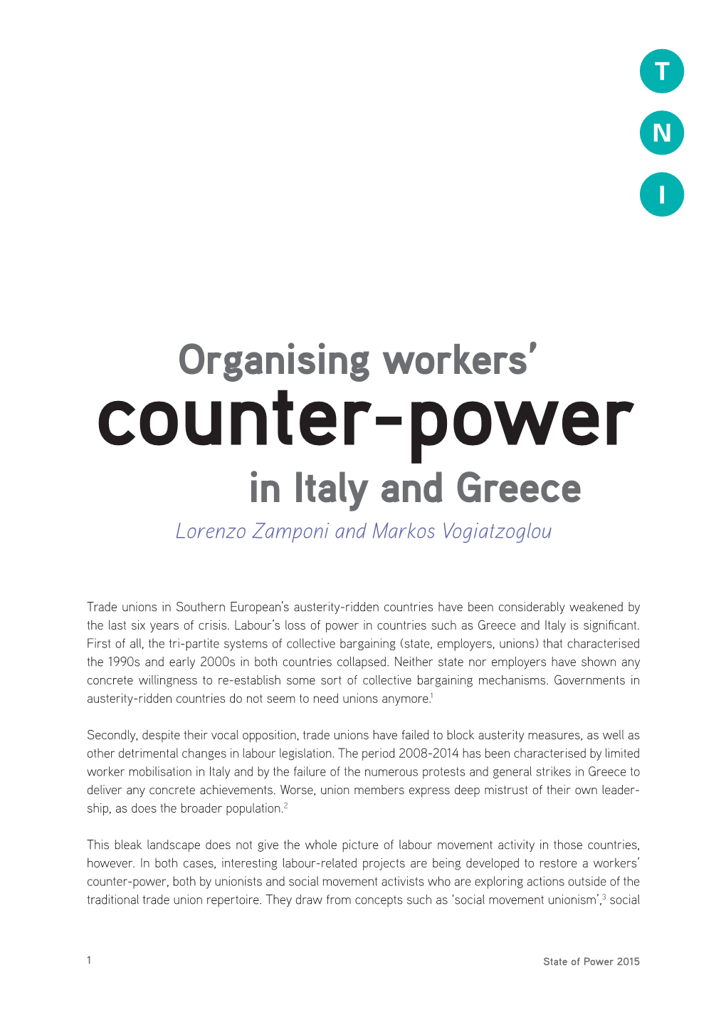 Organising Workers' in Italy and Greece