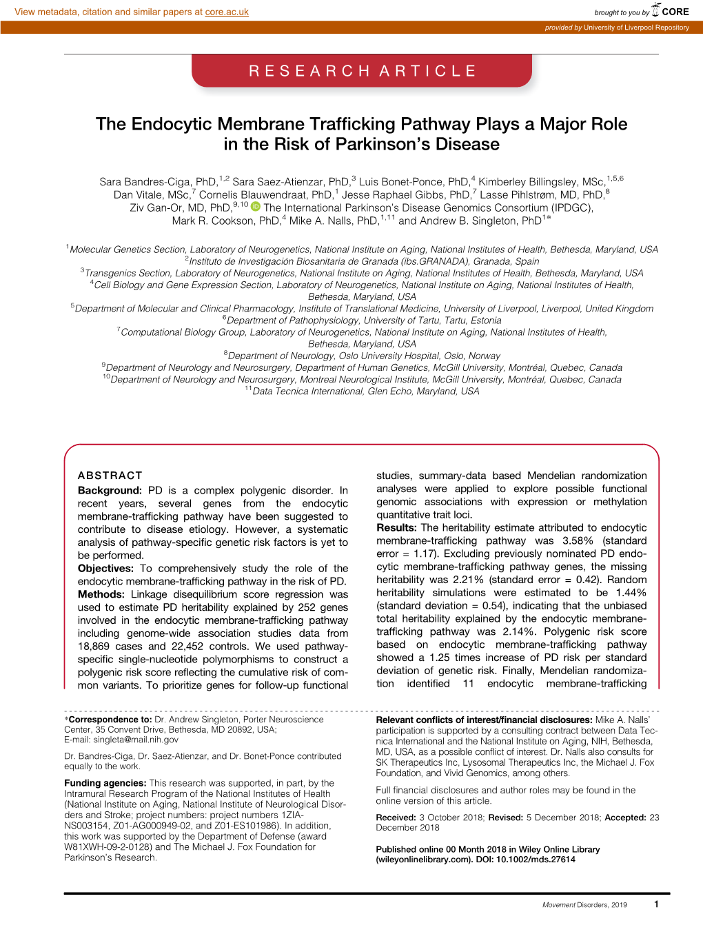 The Endocytic Membrane Trafficking Pathway Plays a Major Role