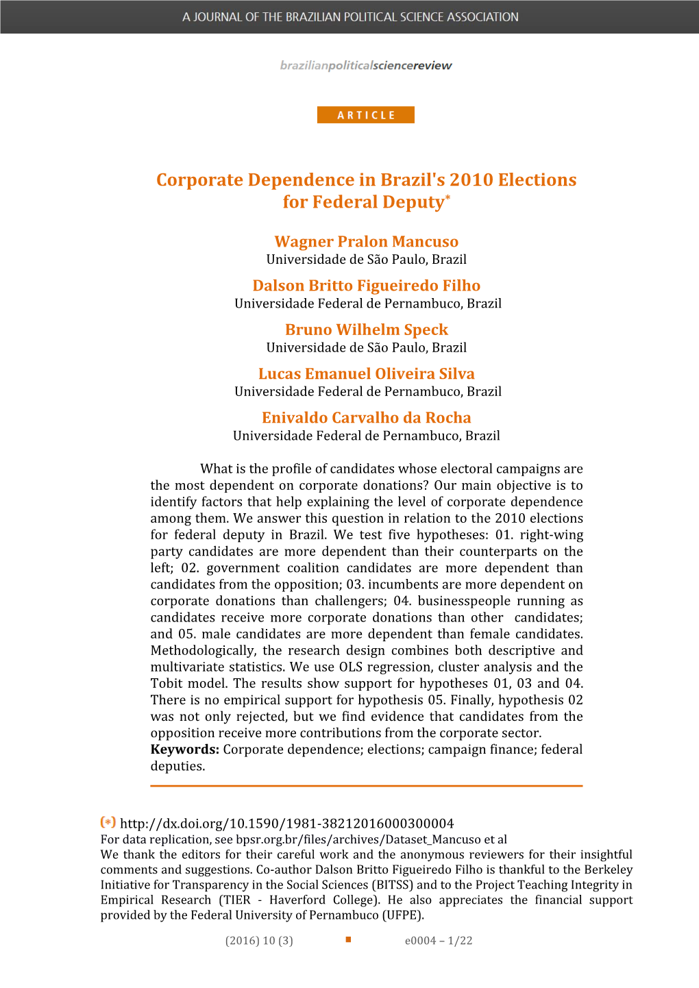 Corporate Dependence in Brazil's 2010 Elections for Federal Deputy*